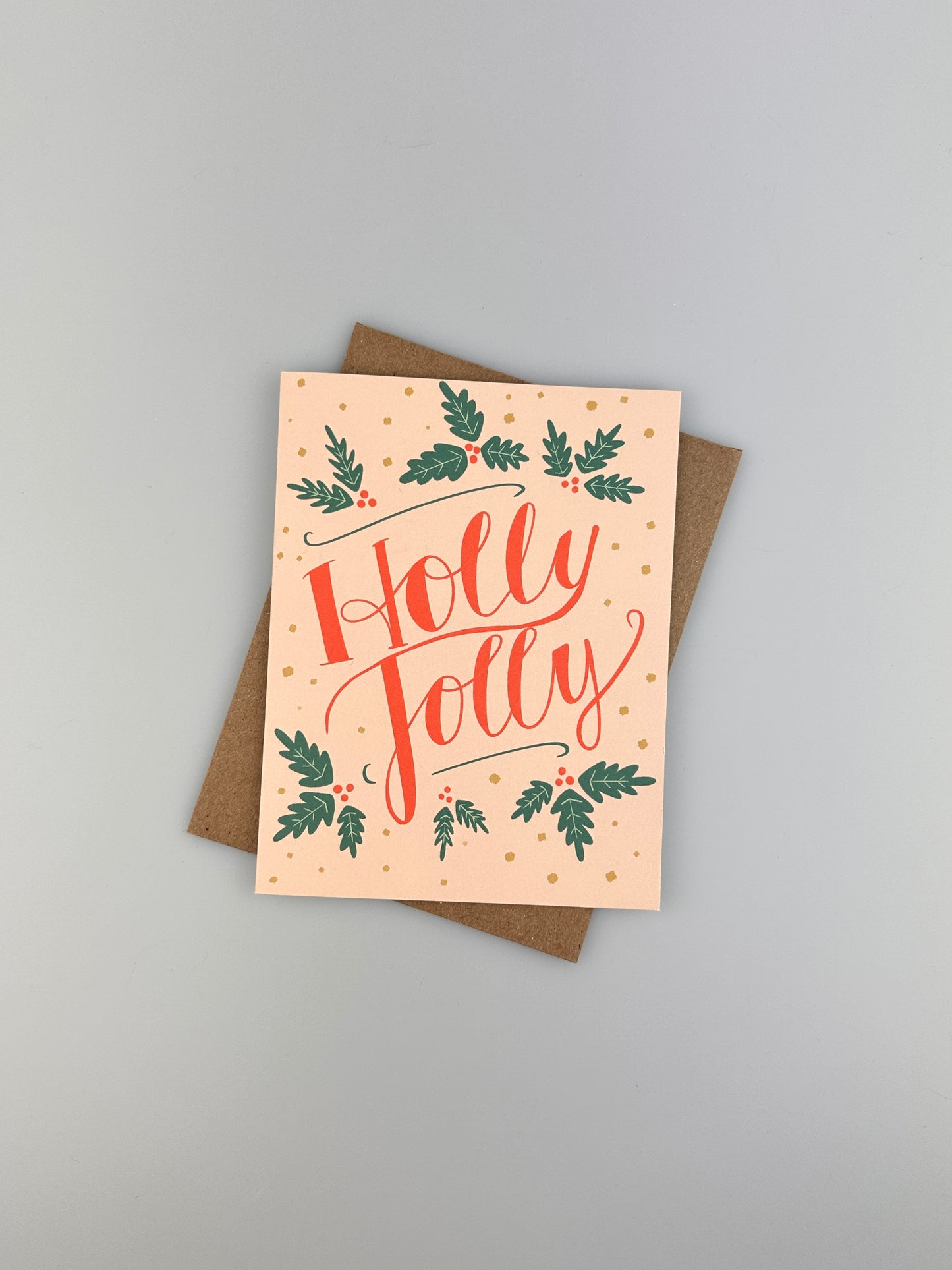 Holly Jolly Card - Holiday Card - Blank Inside - Kraft Envelope