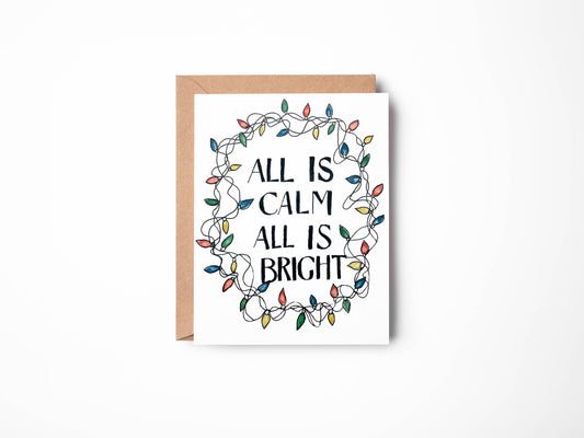 All is Calm All is Bright Christmas card - String lights - Blank Inside - Kraft Envelope