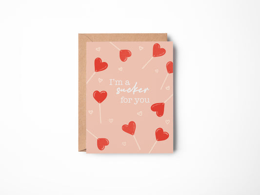 I'm a Sucker For You Card - Valentine's Day Card - Punny Valentine
